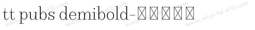 tt pubs demibold字体转换
